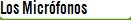 Los Micr�fonos